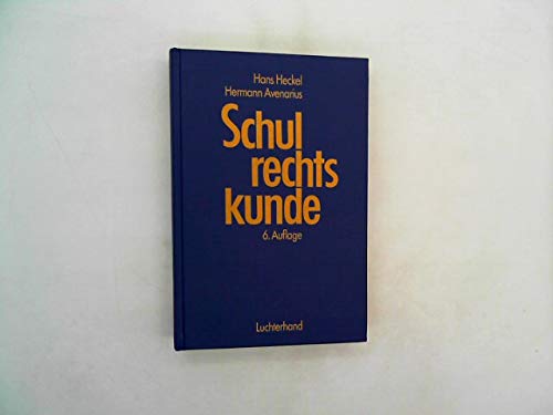 Schulrechtskunde: Ein Handbuch für Praxis, Rechtsprechung und Wissenschaft Memories