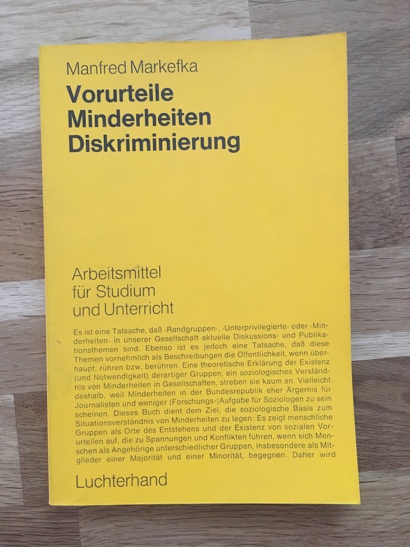 Vorurteile, Minderheiten, Diskriminierung: Ein Beitrag zum Verständnis sozialer Gegensätze. Arbeitsmittel für Studium und Unterricht Books
