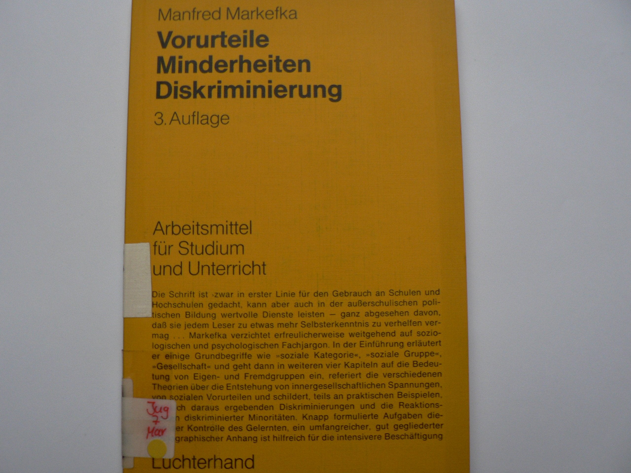 Vorurteile - Minderheiten - Diskriminierung: Ein Beitrag zum Verständnis sozialer Gegensätze Politics & History