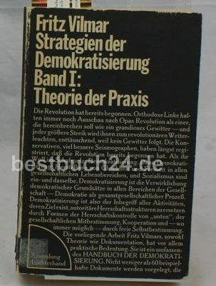 Strategien der Demokratisierung, Band I Theorie der Praxis Memories