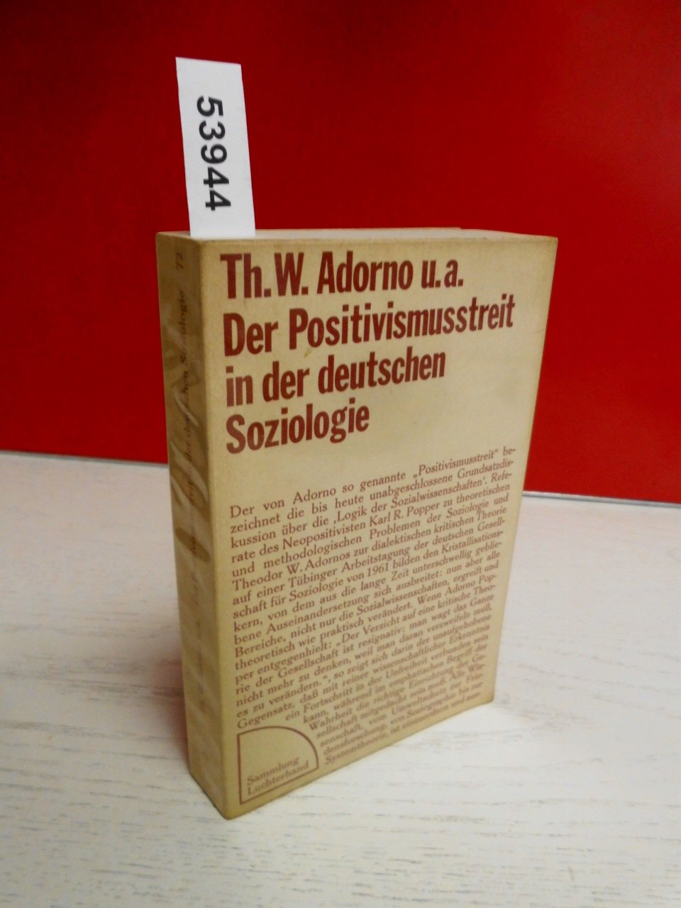 Der Positivismusstreit in der deutschen Soziologie Social Sciences