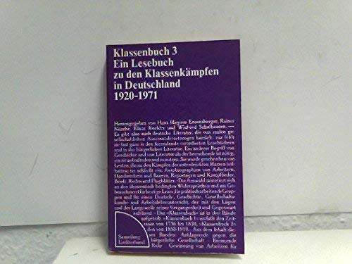 Klassenbuch 3. Ein Lesebuch zu den Klassenkämpfen in Deutschland 1920-1971 (S... Books