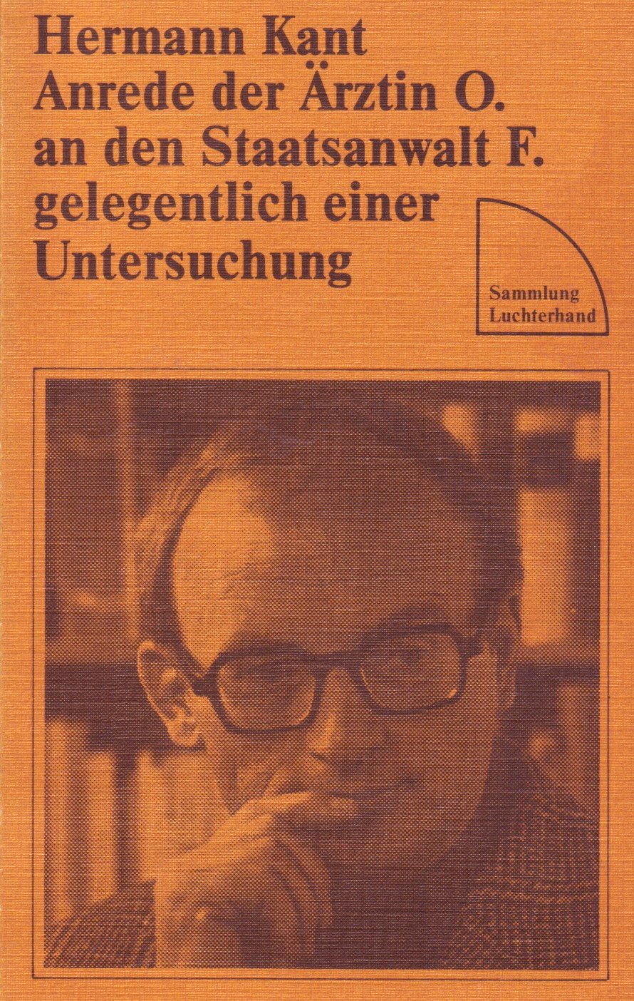 Anrede der Ärztin O. an den Staatsanwalt F. gelegentlich einer Untersuchung Books