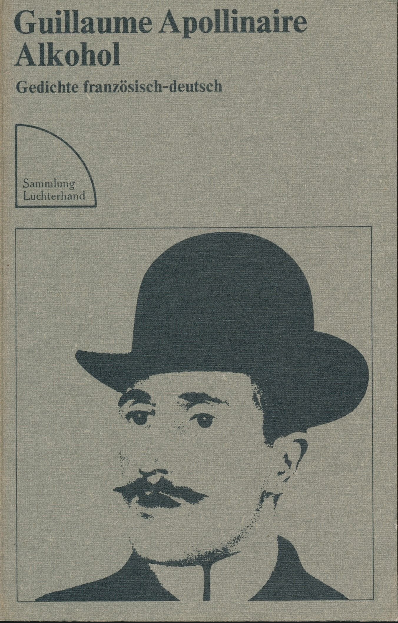 Alkohol. Gedichte französisch-deutsch (Sammlung Luchterhand) (Livre en allemand) book