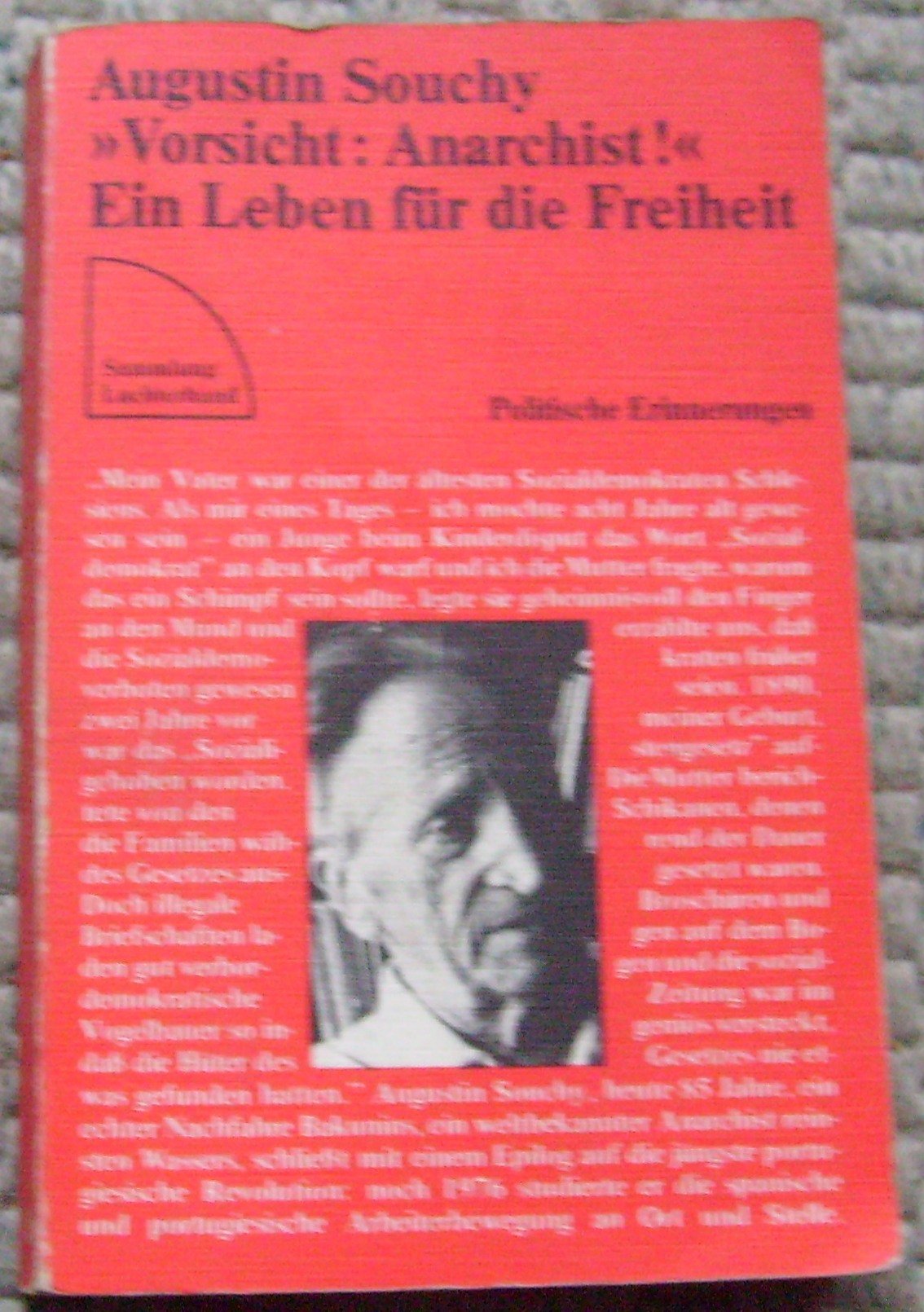 "Vorsicht: Anarchist!" Ein Leben für die Freiheit Books