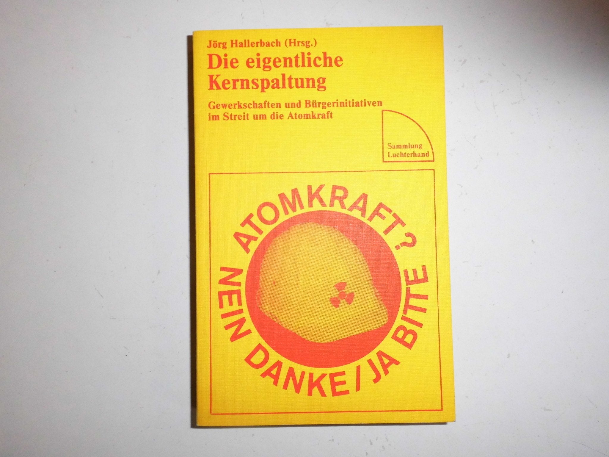 Product Image: Die eigentliche Kernspaltung