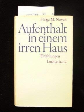 Aufenthalt in einem irren Haus. Erzählungen. o.A. Books