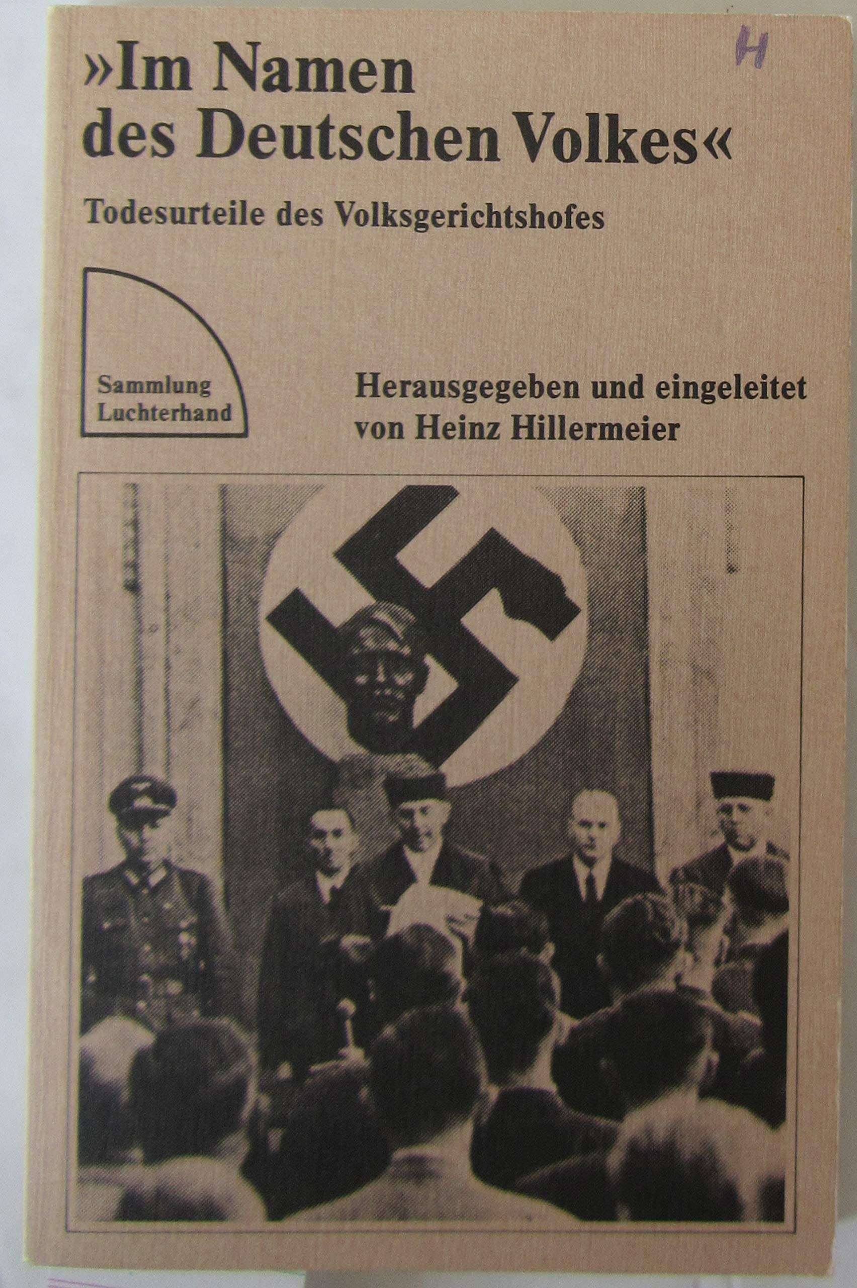Im Namen des deutschen Volkes. Todesurteile des Volksgerichtshofes Books