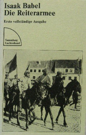Die Reiterarmee. Mit dem Tagebuch des Autors und einem dokumentarischen Anhang. Books