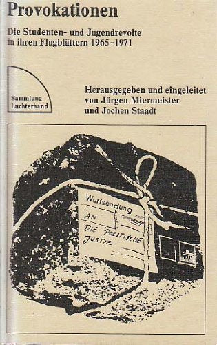 Provokationen - Die Studenten- und Jugendrevolte in ihren Flugblättern 1965 - 1971 Books