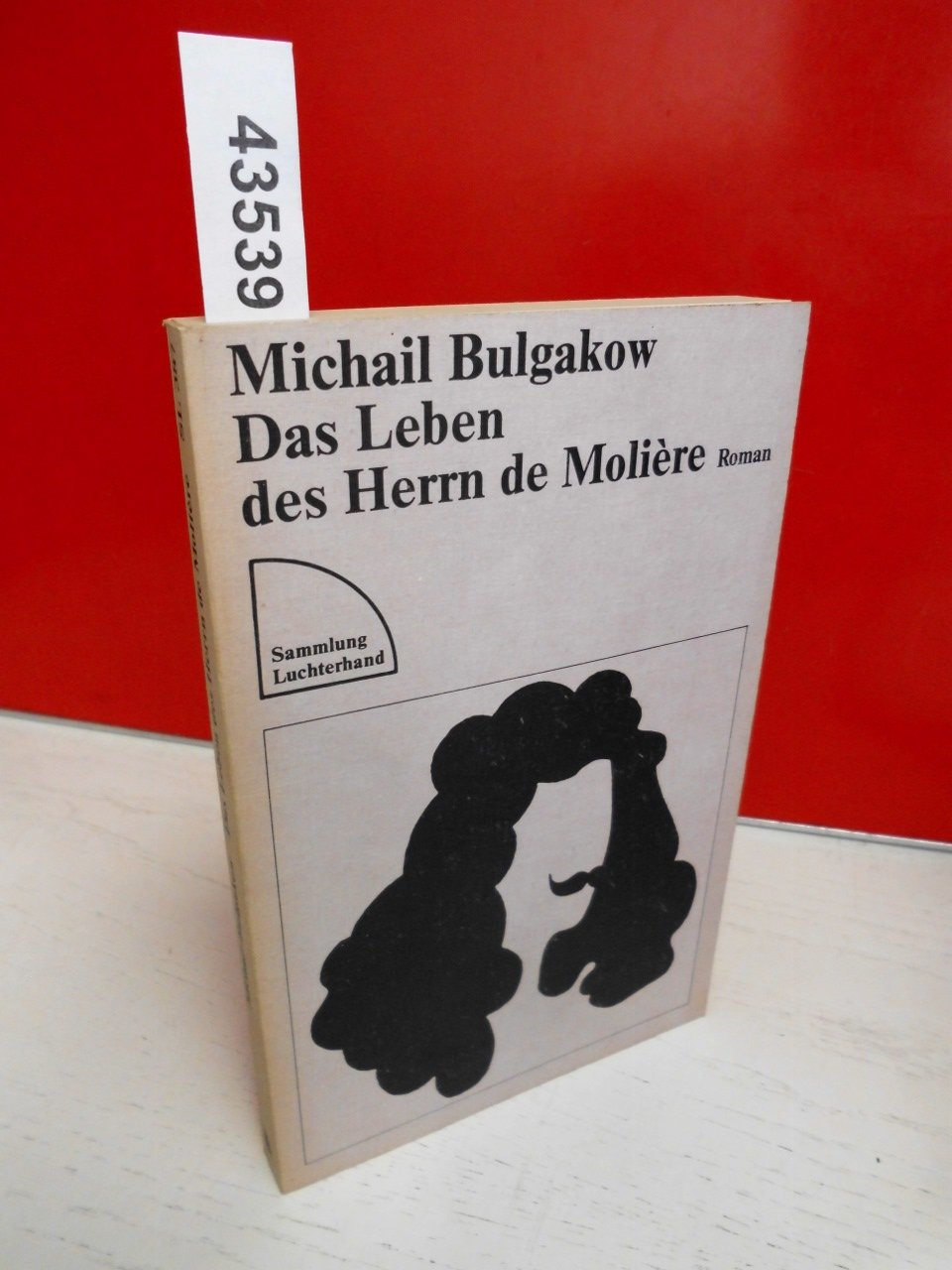 Das Leben des Herrn de Molière: Roman Books