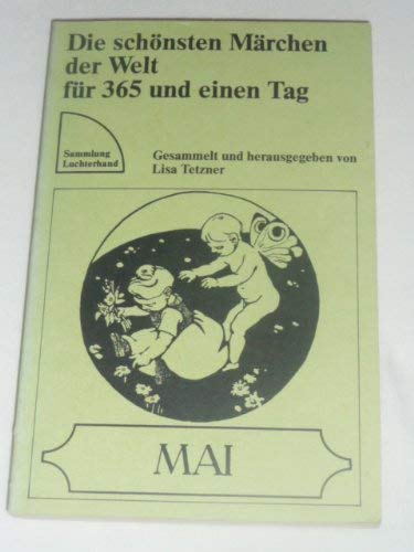 Die schönsten Märchen der Welt für 365 und einen Tag. Mai Books