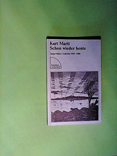 Schon wieder heute: Ausgewählte Gedichte 1959-1980 Poetry