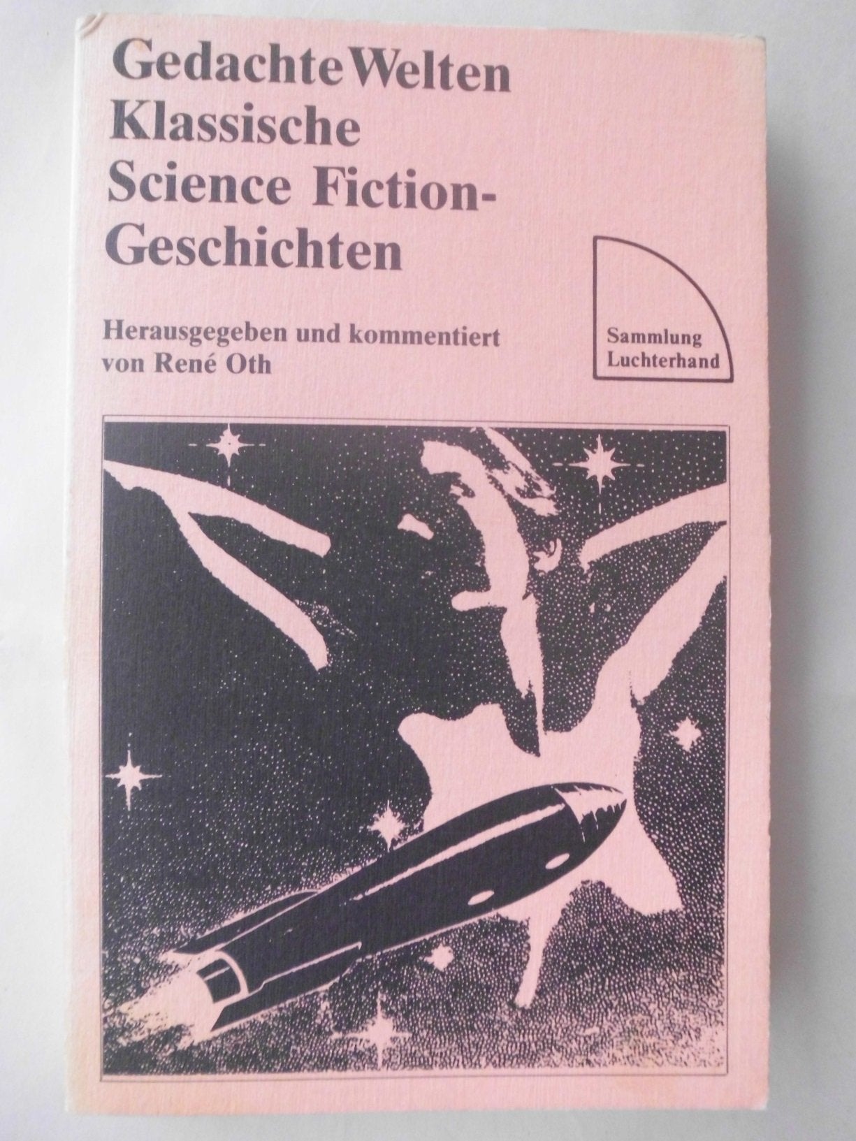 Gedachte Welten: Klassische Science Fiction-Geschichten Fantasy & Sci-Fi