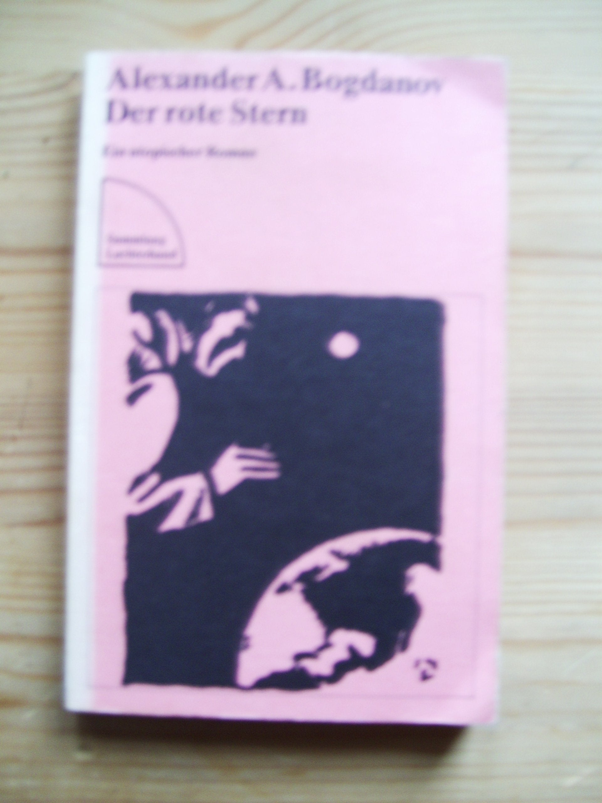 Der rote Stern: Ein utopischer Roman Books