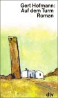 Auf dem Turm - Roman (Sammlung Luchterhand) Contemporary literature