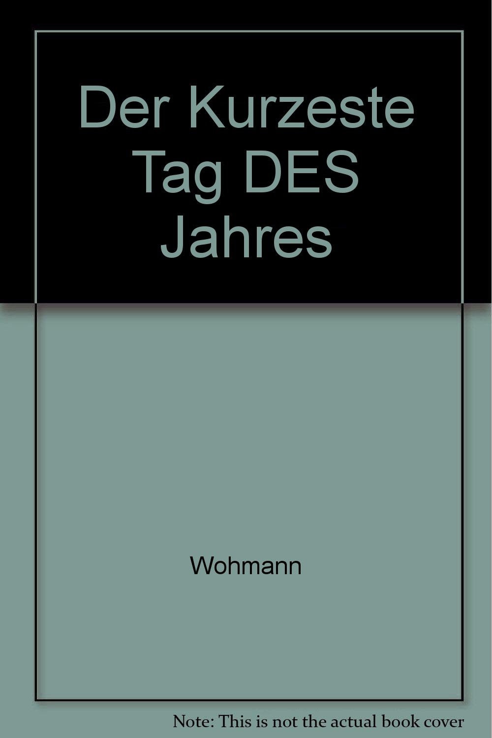 Der kürzeste Tag des Jahres Learning & Reference