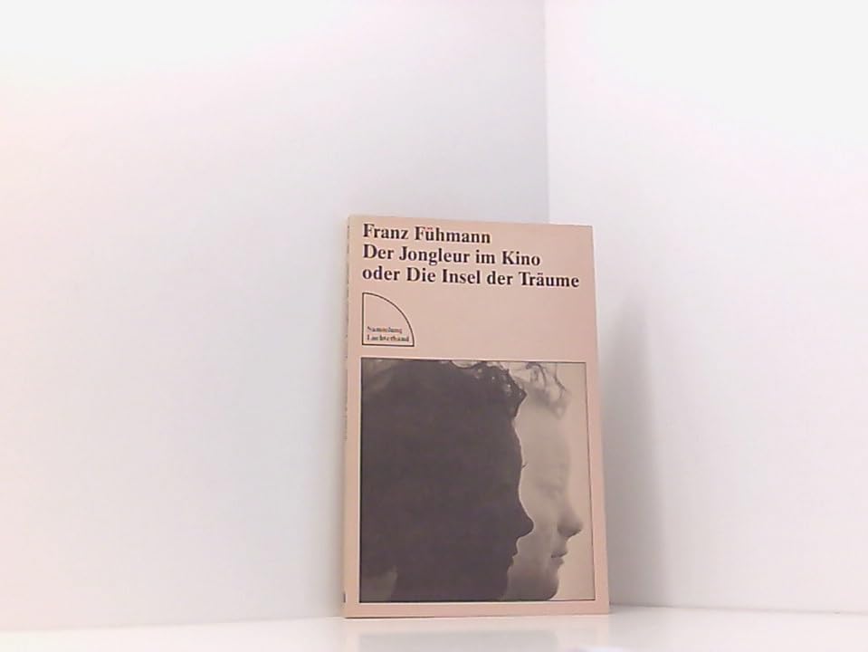 Der Jongleur im Kino oder die Insel der Träume. Books