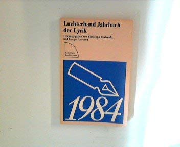 Luchterhand Jahrbuch der Lyrik 1984. Im Weltriß häuslich (Sammlung Luchterhand) book