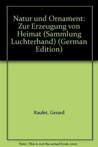 Natur und Ornament : zur Erzeugung von Heimat. Books