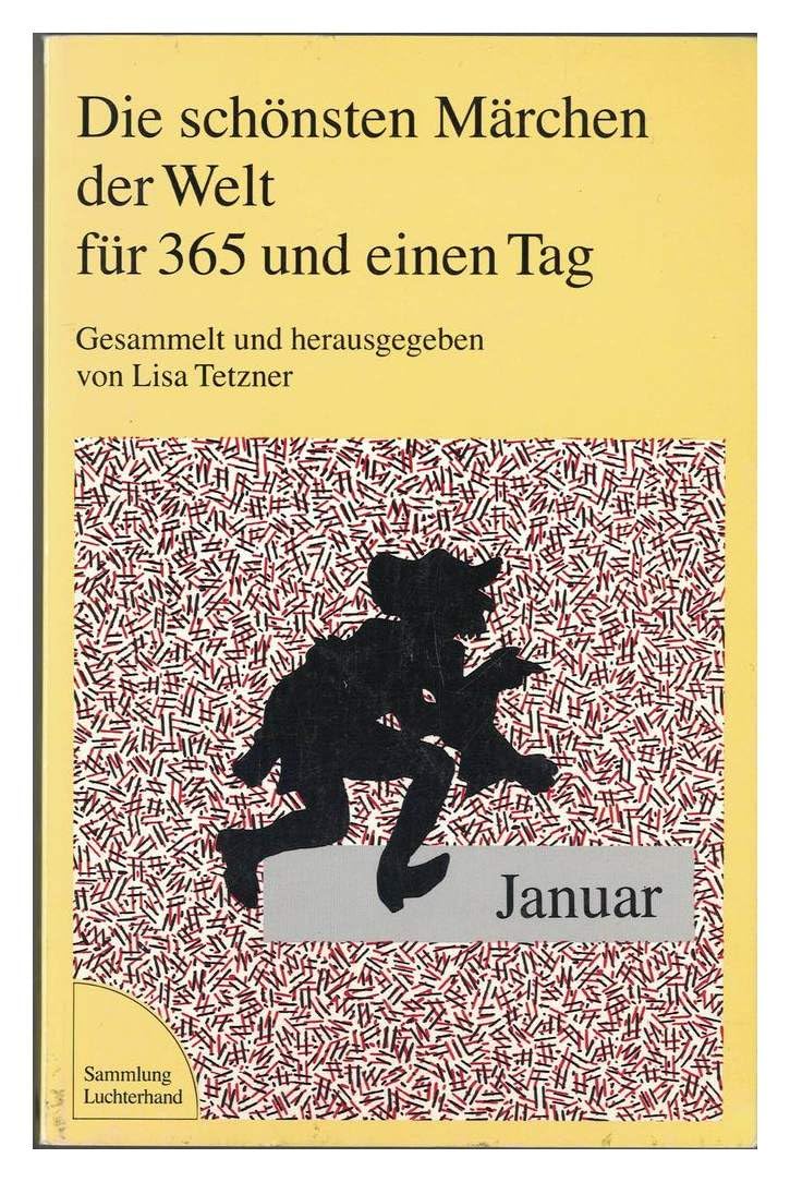 Die schönsten Märchen der Welt für 365 und einen Tag; Teil: Januar. Books