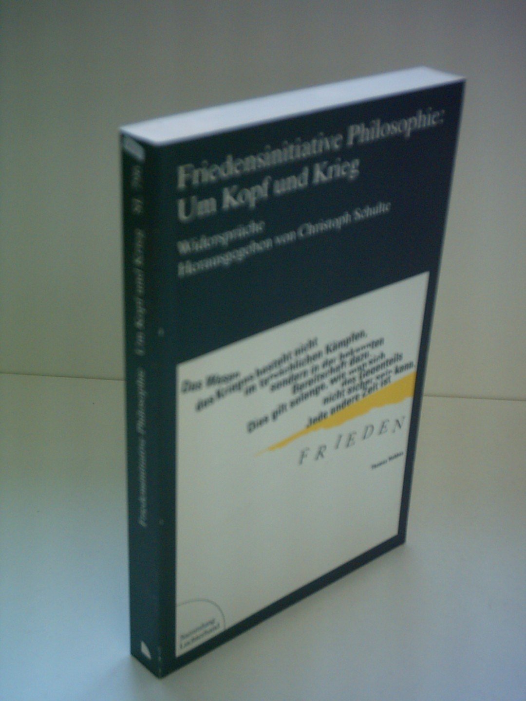 Friedensinitiative Philosophie: Um Kopf und Krieg: Widersprüche Books