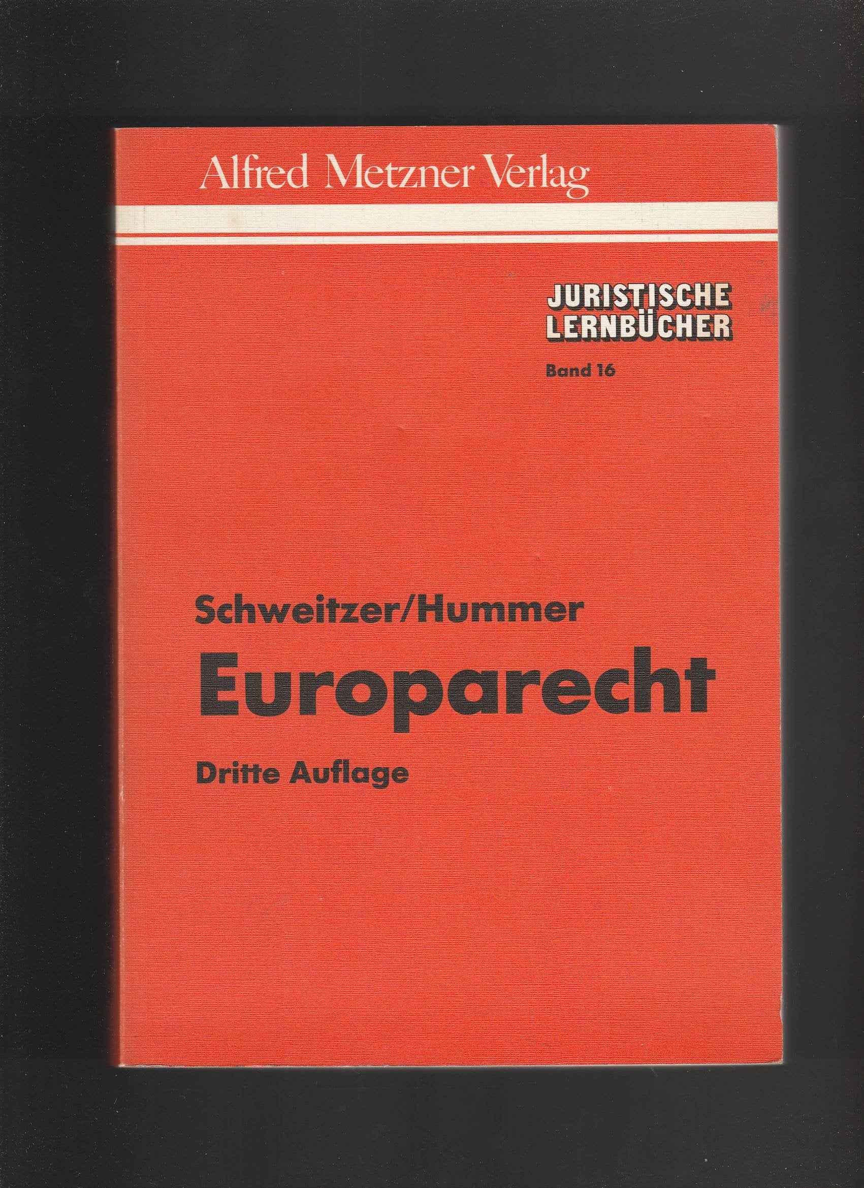 Europarecht: Das Recht der Europäischen Gemeinschaften Law