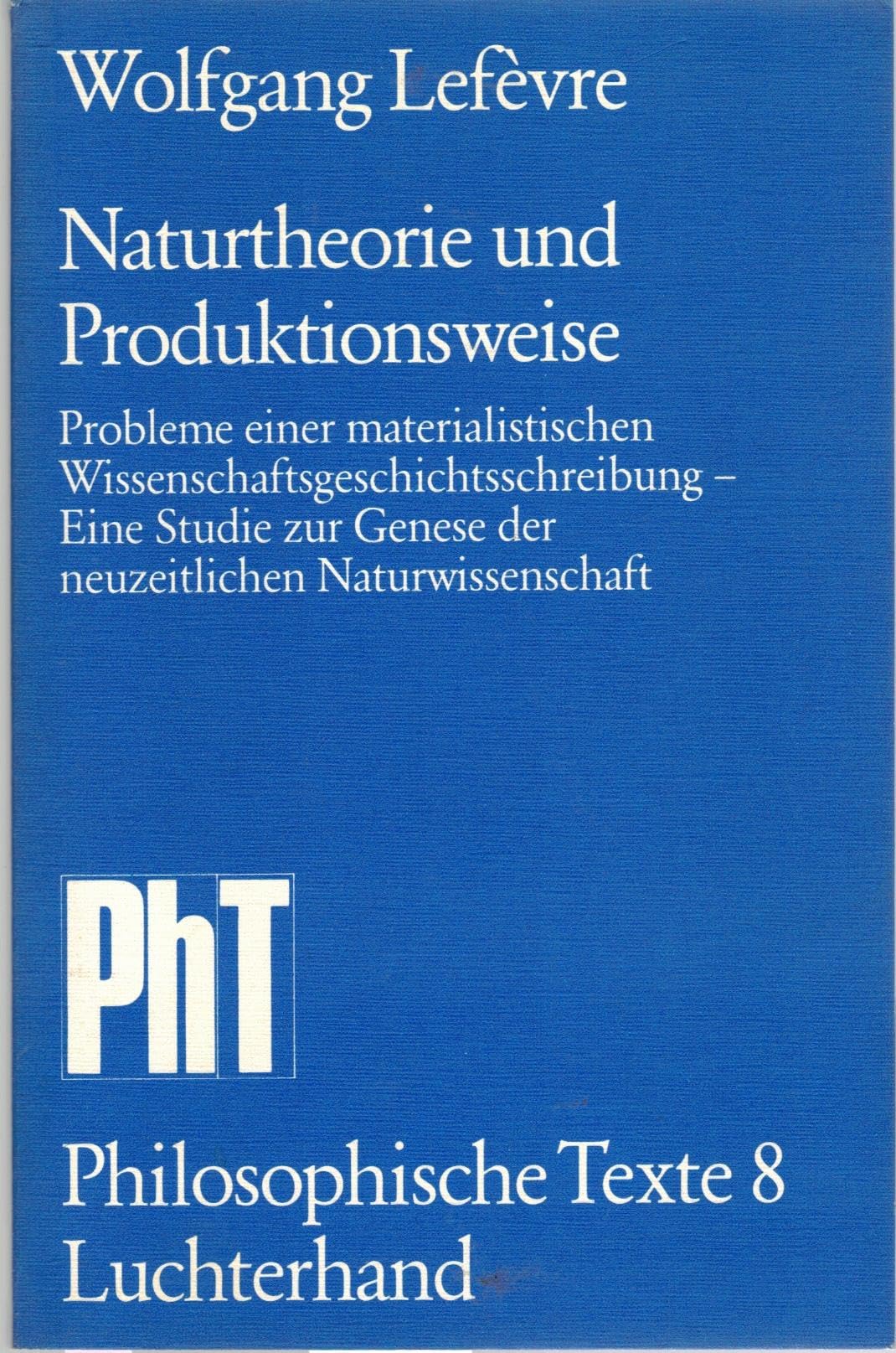 Naturtheorie und Produktionsweise Philosophy