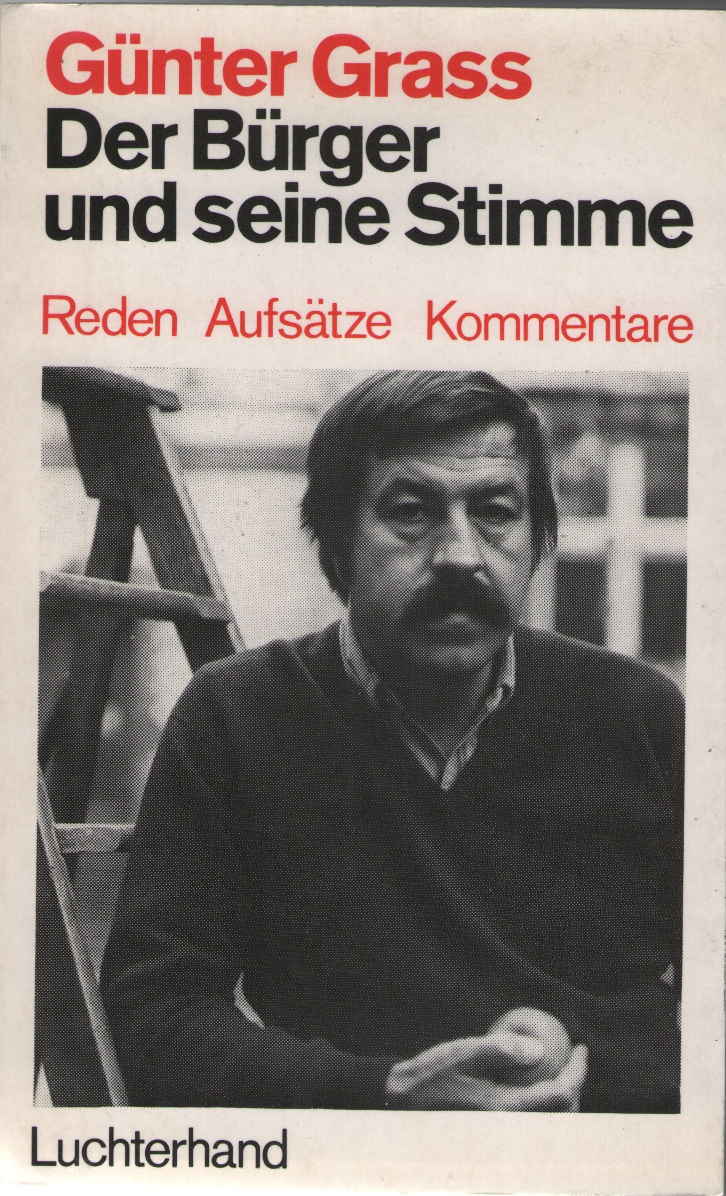 Der Bürger und seine Stimme. Reden, Aufsätze, Kommentare Books