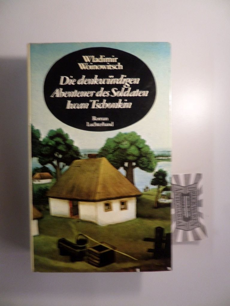 Die denkwürdigen Abenteuer des Soldaten Iwan Tschonkin. Classics