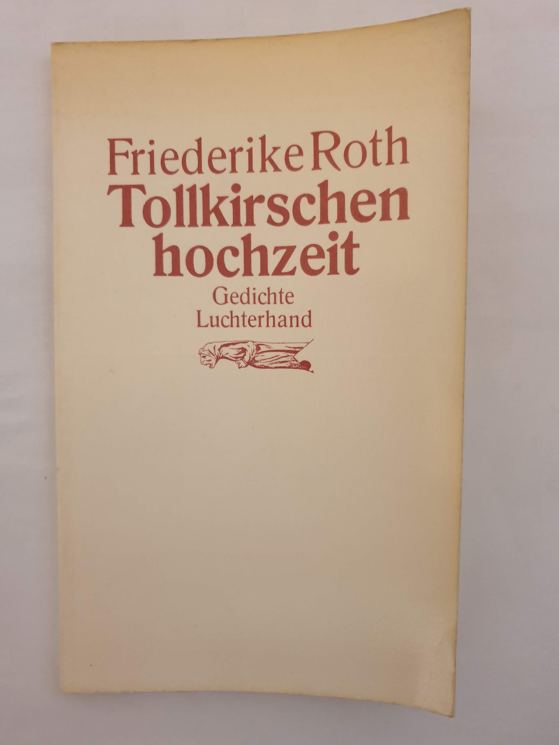 Tollkirschenhochzeit, Gedichte, Books