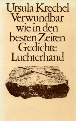 Verwundbar wie in den besten Zeiten - Gedichte Books