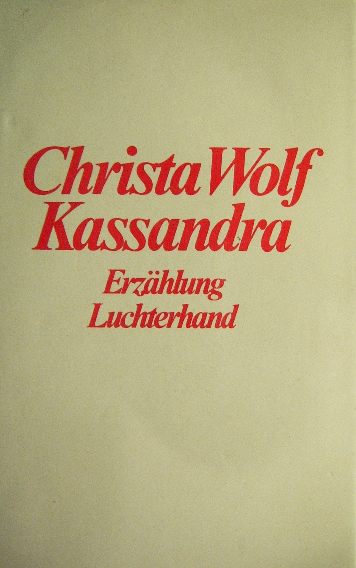 Kassandra. Erzählung. Contemporary literature Books
