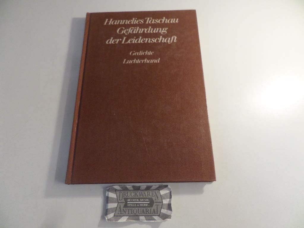Gefährdung der Leidenschaft: Gedichte Books