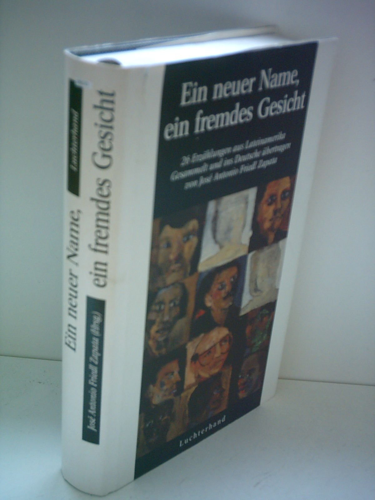 Ein neuer Name, ein fremdes Gesicht - 26 Erzählungen aus Lateinamerika Books