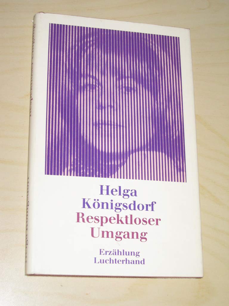 Respektloser Umgang Contemporary literature