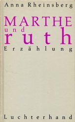 Marthe und Ruth. Erzählung Books