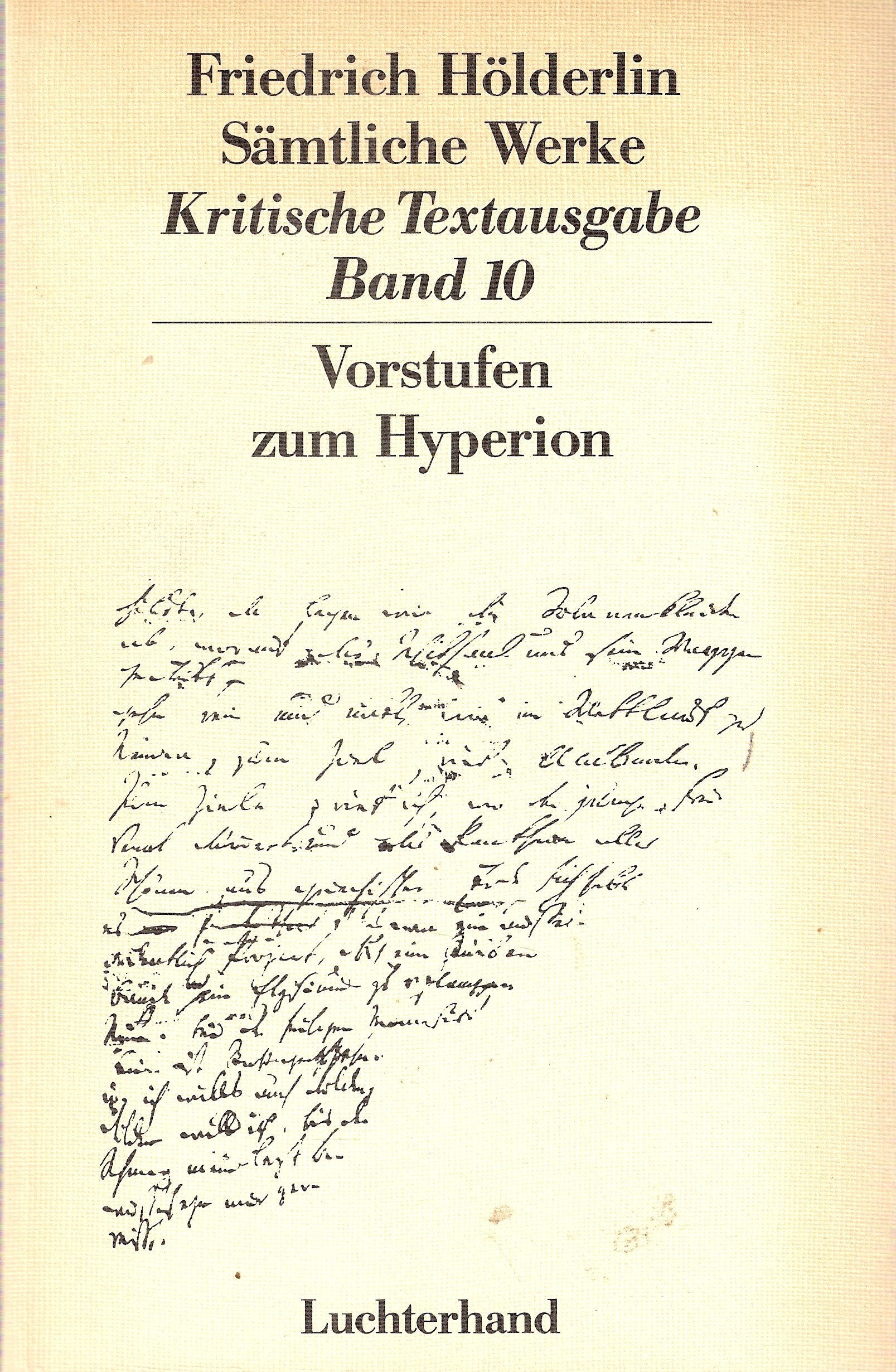 Sämtliche Werke. Kritische Textausgabe: Band 10 Vorstufen zum Hyperion. Books