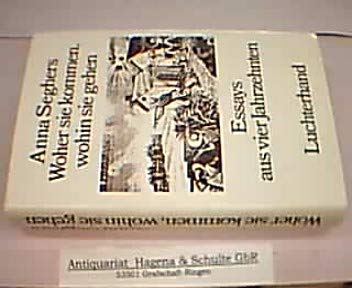 Woher sie kommen,wohin sie gehen. Essays aus vier Jahrzehnten Books