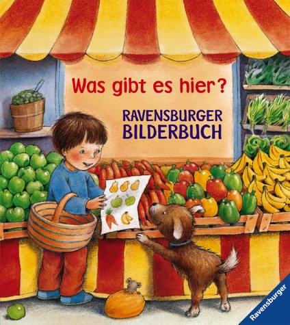 Was gibt es hier? - Ravensburger Bilderbuch Books