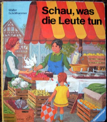 Schau, was die Leute tun: Ein Pappbilderbuch Books