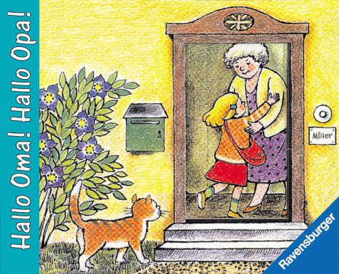 Hallo Oma! Hallo Opa!: Bilderbuch mit Gucklöchern Books