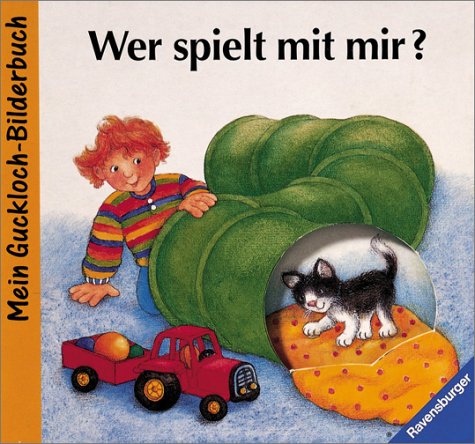 Product Image: Wer spielt mit mir?: Bilderbuch mit Gucklöcher