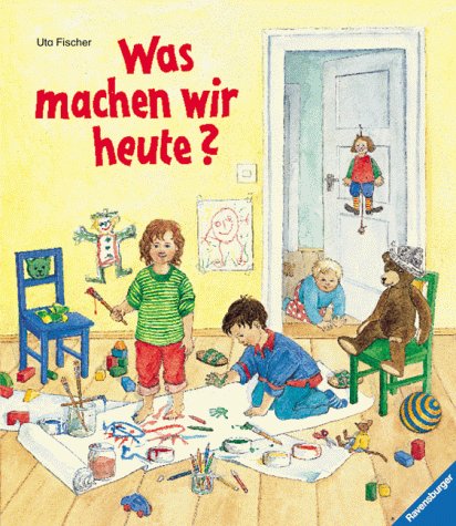 Product Image: Was machen wir heute?: Mit neuer Rechtschreibung