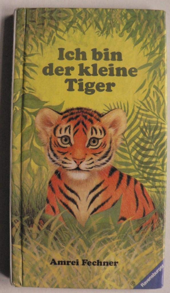 Ich bin der kleine Tiger Books