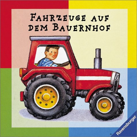 Fahrzeuge auf dem Bauernhof: Bilderbuch mit Titelstanzung Books