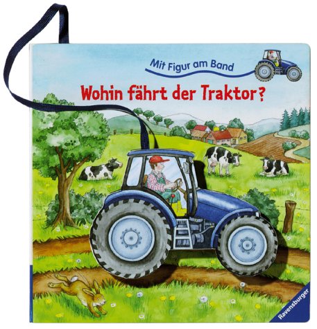 Wohin fährt der Traktor? Children's books