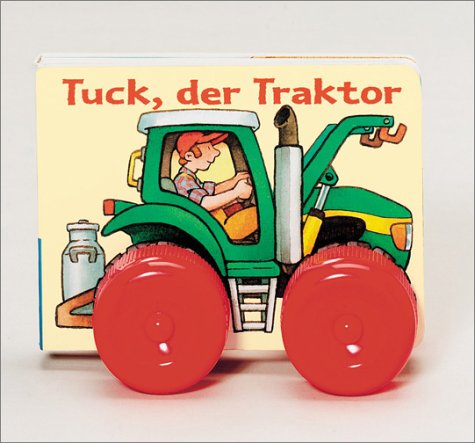 Product Image: Tuck, der Traktor: Bilderbuch mit beweglichen Kunststoffrädern