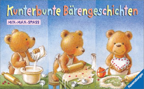 Kunterbunte Bärengeschichten: MIX-MAX Books