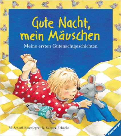 Gute Nacht, mein Mäuschen: Meine ersten Gutenachtgeschichten Novels & Short Stories